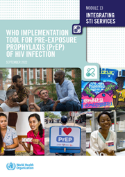 WHO implementation tool for PrEP-exposure prophylaxis (PrEP) of HIV infection. Module 13. Integrating STI services